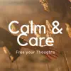 Zen Buddhist Art & Oasis of Meditation - Calm & Care: Free your Thoughts, Power of Relaxation, New Age Music for Barber Shop, Soothing Sounds